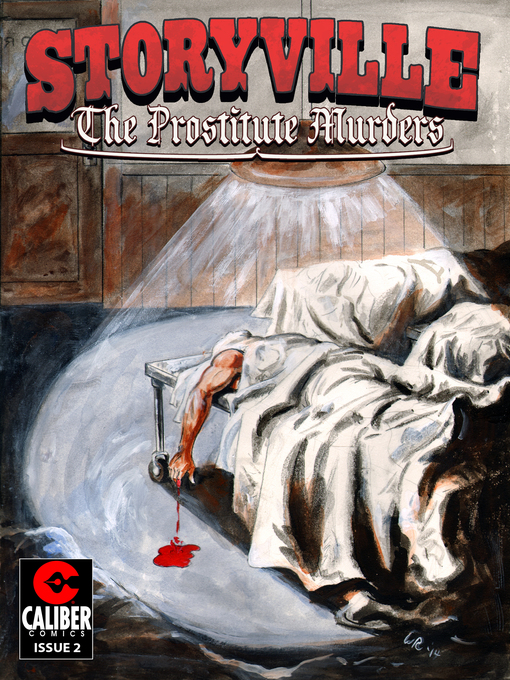 Title details for Storyville: The Prostitute Murders, Issue 2 by Gary Reed - Available
